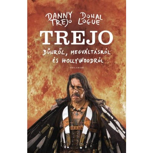 TREJO - Bűnről, megváltásról és Hollywoodról