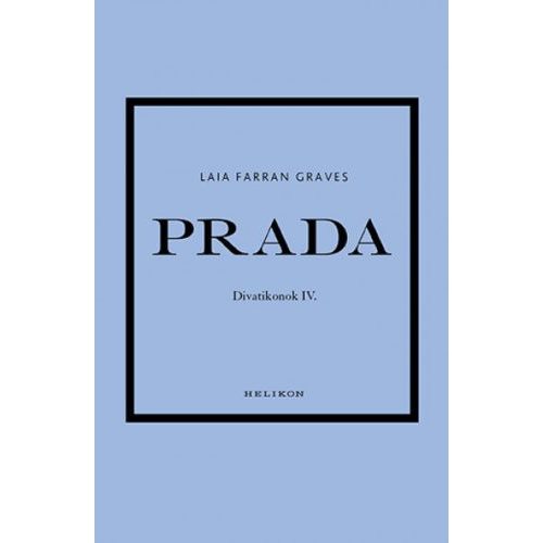 Prada - Divatikonok IV.