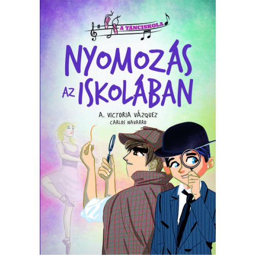 A tánciskola 3. - Nyomozás az iskolában