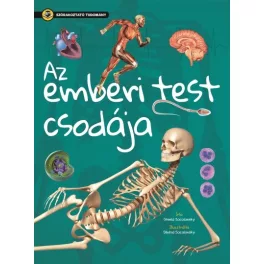 Az emberi test csodája - Szórakoztató tudomány