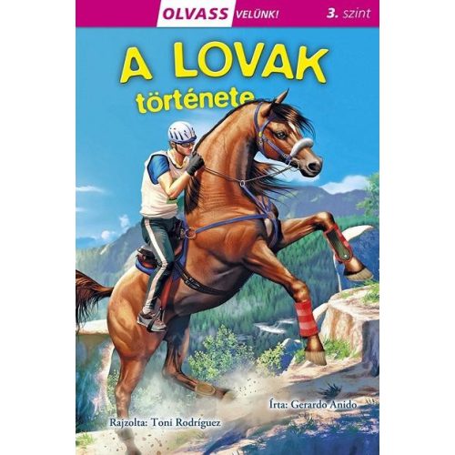 A lovak története - Olvass velünk! (3. szint)