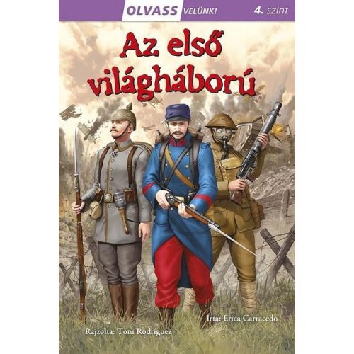 Az első világháború - Olvass velünk! (4. szint)