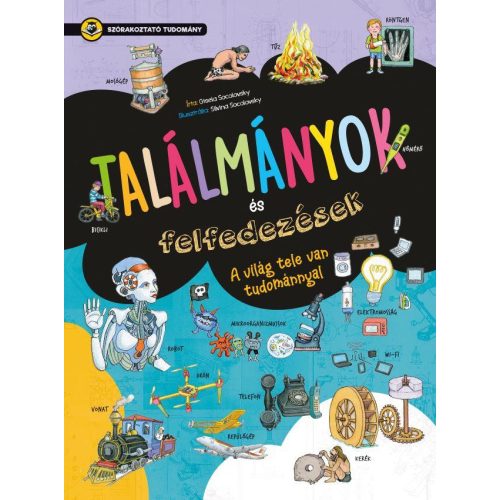 Találmányok és felfedezések - Szórakoztató tudomány