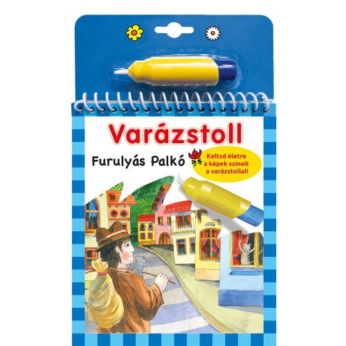 Varázstoll - Benedek Elek: Furulyás Palkó - Varázstoll