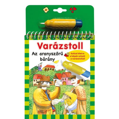 Varázstoll - Benedek Elek: Az aranyszőrű bárány - Varázstoll