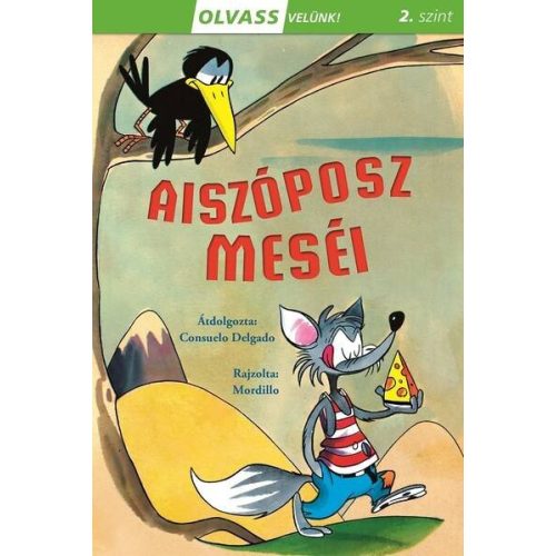 Aiszóposz meséi - Olvass velünk! 2. szint