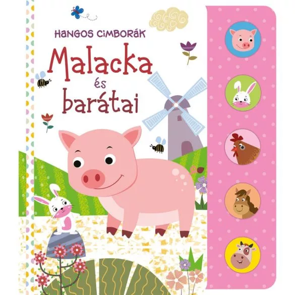 Hangos cimborák - Malacka és barátai - lectio.hu