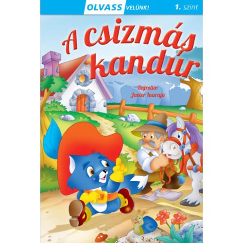 A csizmás kandúr - Olvass velünk! (1. szint)