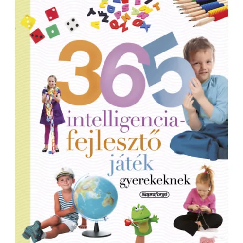 365 intelligenciafejlesztő játék gyerekeknek (új kiadás)