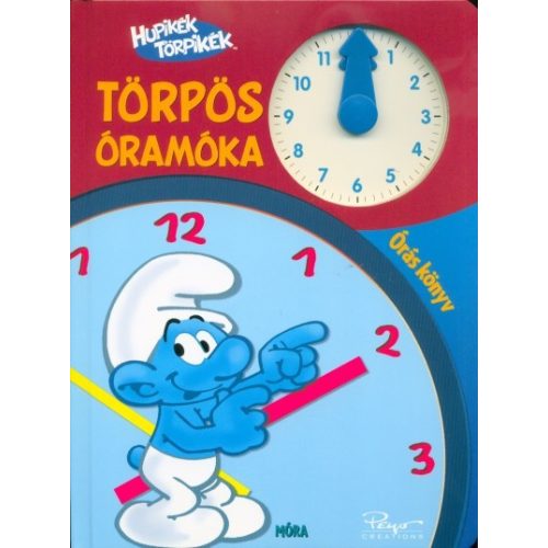 Hupikék Törpikék: Törpös óramóka - Óráskönyv