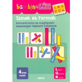   Színek és formák - Koncentrációs és megfigyelőképességet fejlesztő feladatok /BambinoLÜK