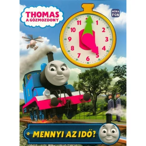Thomas a gőzmozdony: Mennyi az idő, Thomas? - Óráskönyv