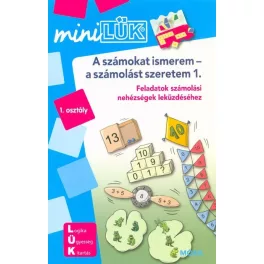   A számokat ismerem-a számolást szeretem - Feladatok számolási nehézségek leküzdéséhez /MiniLÜK