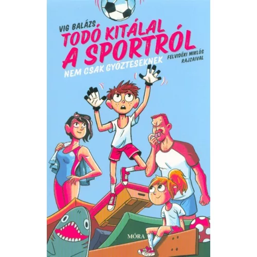 Todó kitálal a sportról - Nem csak győzteseknek