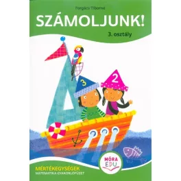   Számoljunk 3. osztály - Mértékegységek matematika gyakorlófüzet