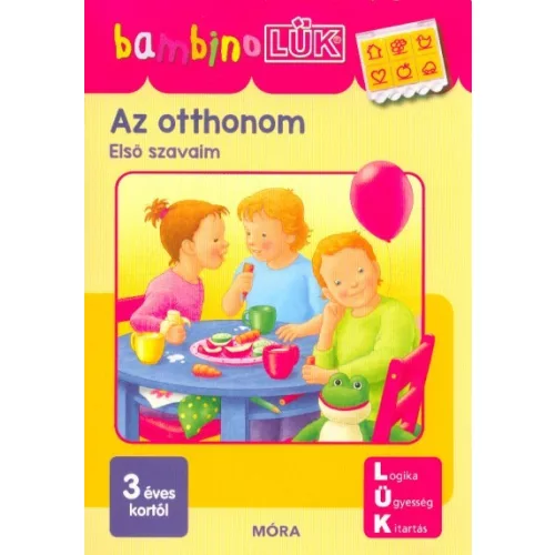 Az otthonom - Első szavaim /BambinoLÜK