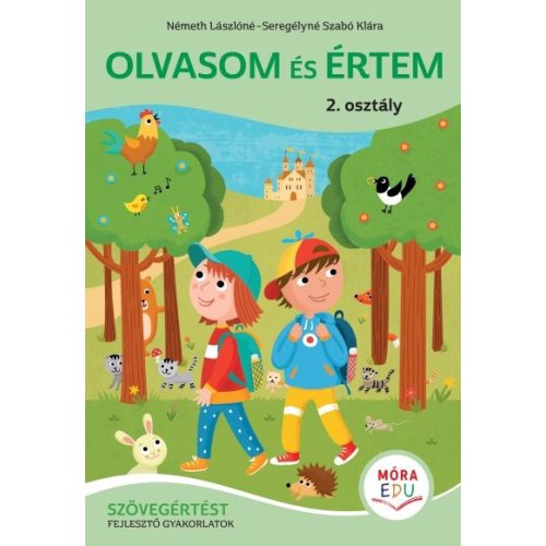 Olvasom és értem - Szövegértési gyakorló 2. osztályosoknak