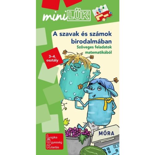 A szavak és számok birodalmában - Szöveges feladatok matematikából /miniLÜK