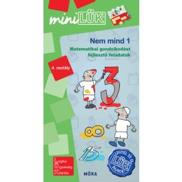   Nem mind 1 - Matematikai gondolkodást fejlesztő feladatok 4. osztály /MiniLÜK