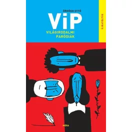 VIP Világirodalmi paródiák - Újratöltve