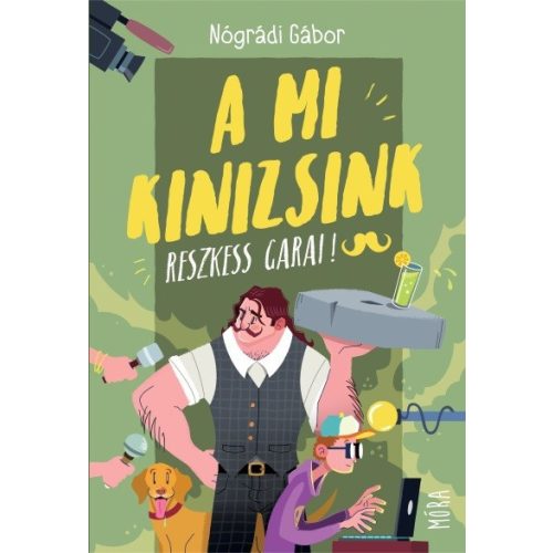 A mi Kinizsink - Reszkess, Garai! (4. kiadás)