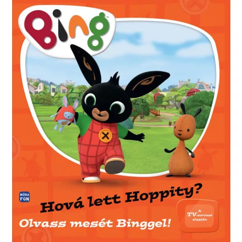 Bing: Hová lett Hoppity? - Olvass mesét Binggel!