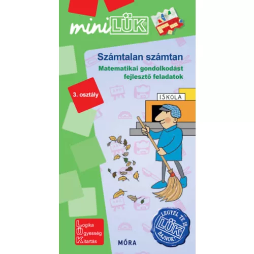 Számtalan számtan - matematikai gondolkodást fejlesztő feladatok 3. oszt. - MiniLÜK