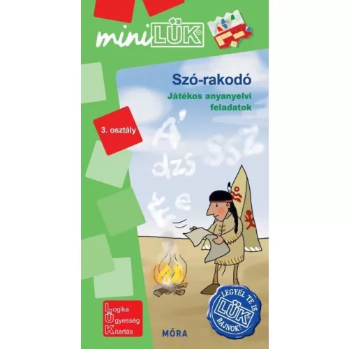Szó-rakodó - játékos anyanyelvi feladatok- Legyél te is LÜK bajnok 3. osztály - MiniLÜK
