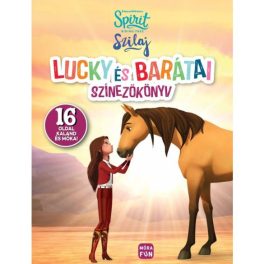 Szilaj - Lucky és barátai színezőkönyv