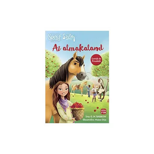 Szilaj - Az almakaland - Lovak és Fruskák 1.