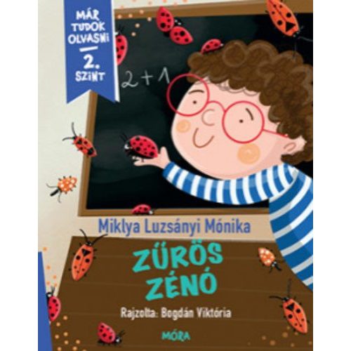 Zűrös Zénó - Már tudok olvasni - 2. szint