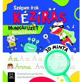 Szépen írok. Kézírás - Munkafüzet rovásokkal