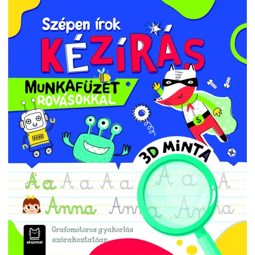 Szépen írok. Kézírás - Munkafüzet rovásokkal