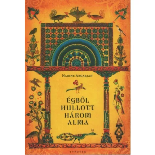 Égből hullott három alma (új kiadás)