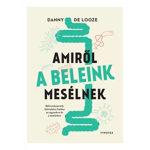 Amiről a beleink mesélnek