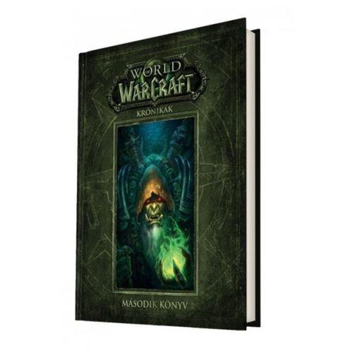 World of Warcraft: Krónikák - Második könyv