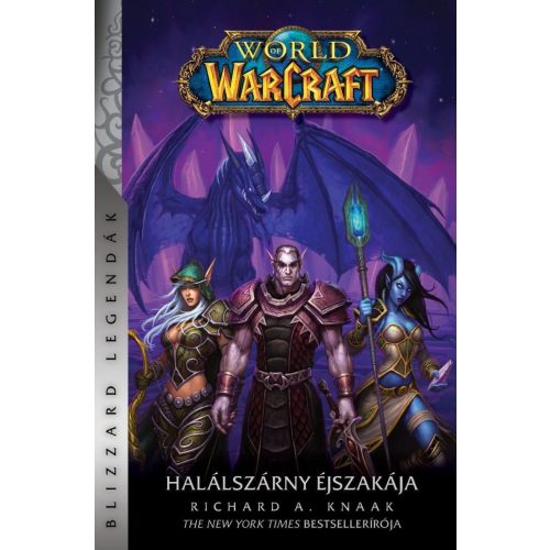 World of Warcraft: Halálszárny éjszakája - Halálszárny-duológia 2. rész