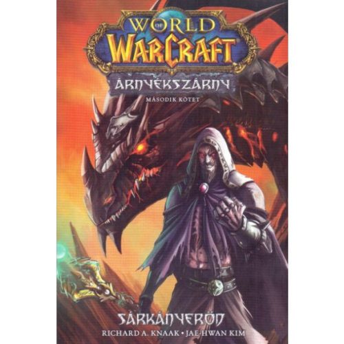 World of Warcraft: Árnyékszárny - Sárkányerőd - Árnyékszárny-duológia 2. rész (képregény, manga)