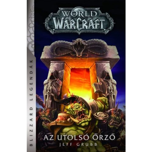 World of Warcraft: Az utolsó Őrző