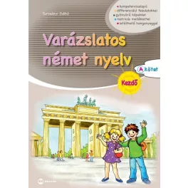 Varázslatos német nyelv - Kezdő - A kötet