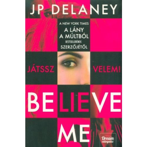 Believe Me - Játssz velem!