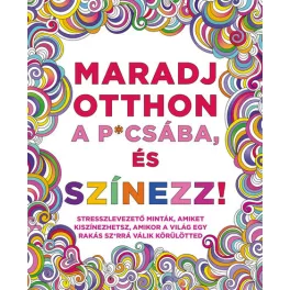 Maradj otthon a p*csába, és színezz!