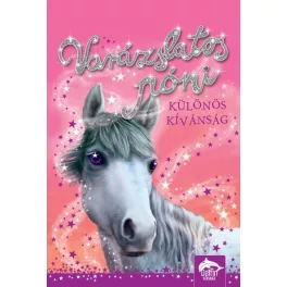   Varázslatos póni - Különös kívánság - Varázslatos póni-sorozat 2.