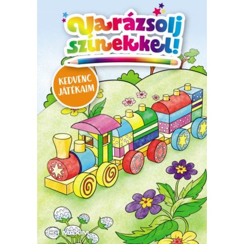 Varázsolj színekkel! - Kedvenc játékaim