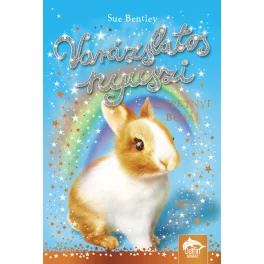   Varázslatos nyuszi - Csipetnyi bűbáj - Varázslatos nyuszi-sorozat 3.