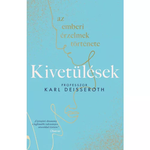 Kivetülések - Az emberi érzelmek története