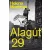 Alagút 29