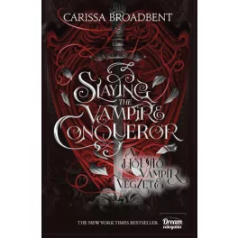   Slaying the Vampire Conqueror - A hódító vámpír végzete (éldekorált)