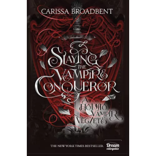 Slaying the Vampire Conqueror - A hódító vámpír végzete (éldekorált)