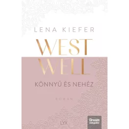 Westwell - Könnyű és nehéz